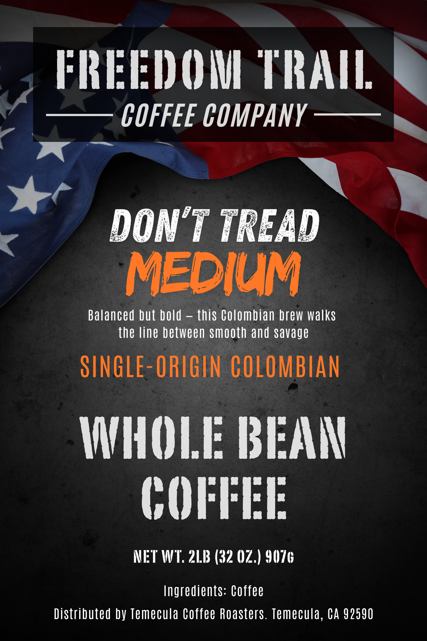 Don't Tread Medium - Colombia Medium Roast Coffee